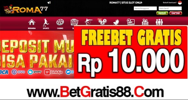 ROMA77 Freebet Gratis Rp 10.000 Tanpa Deposit ROMA77 Freebet Gratis Rp 10.000 Tanpa Deposit