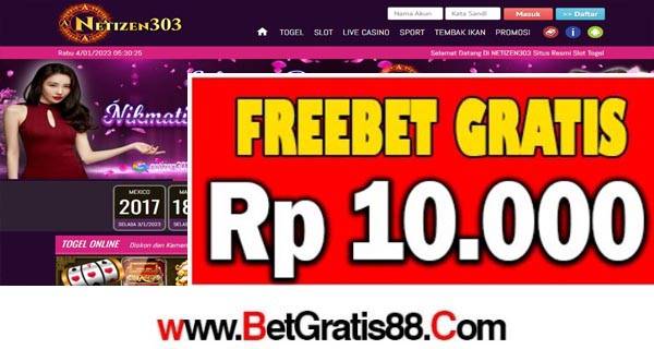 NETIZEN303 Freebet Gratis Rp 10.000 Tanpa Deposit NETIZEN303 Freebet Gratis Rp 10.000 Tanpa Deposit