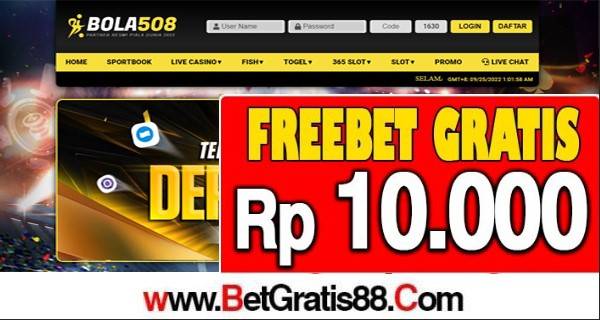 BOLA508 Freebet Gratis Rp 10.000 Tanpa Deposit BOLA508 Freebet Gratis Rp 10.000 Tanpa Deposit