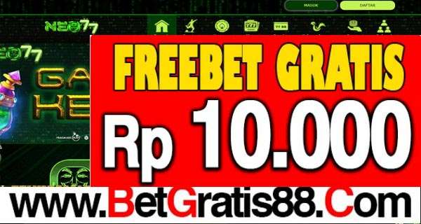 NEO77 Freebet Gratis Rp 10.000 Tanpa Deposit NEO77 Freebet Gratis Rp 10.000 Tanpa Deposit